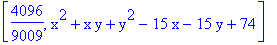 [4096/9009, x^2+x*y+y^2-15*x-15*y+74]